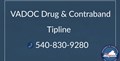 VADOC दवा & कंट्राबेंड टिपलाइन (540) 830-9280